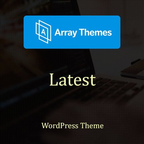 httpsplugintheme.netwp contentuploads201809Array Themes Latest WordPress Theme